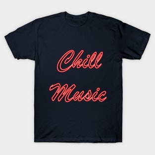 chill music T-Shirt